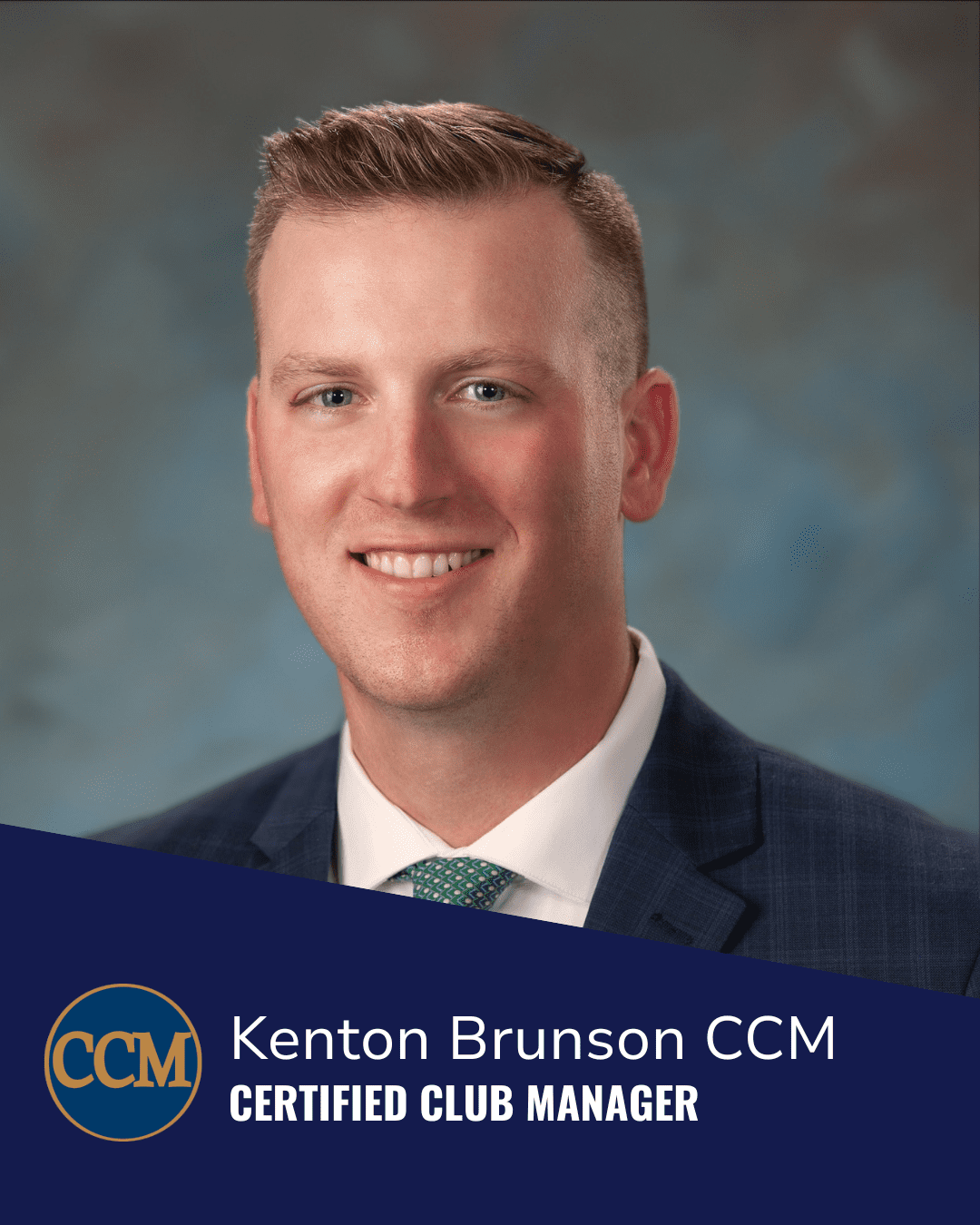 Kenton Brunson Awarded Certified Club Manager (CCM) Designation