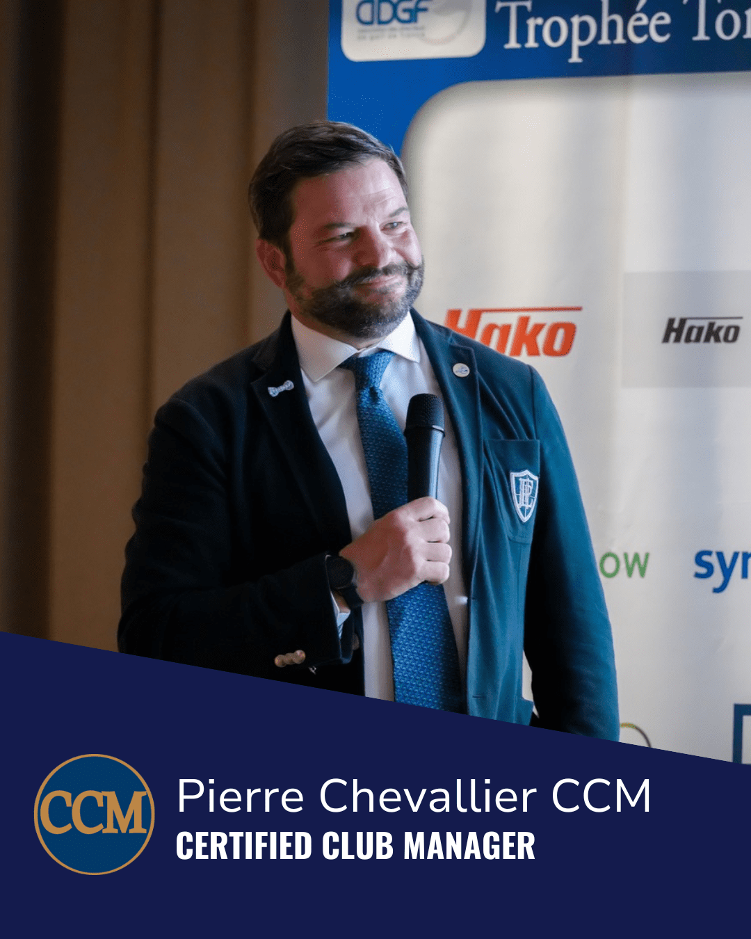 Pierre Chevallier Awarded Certified Club Manager (CCM) Designation