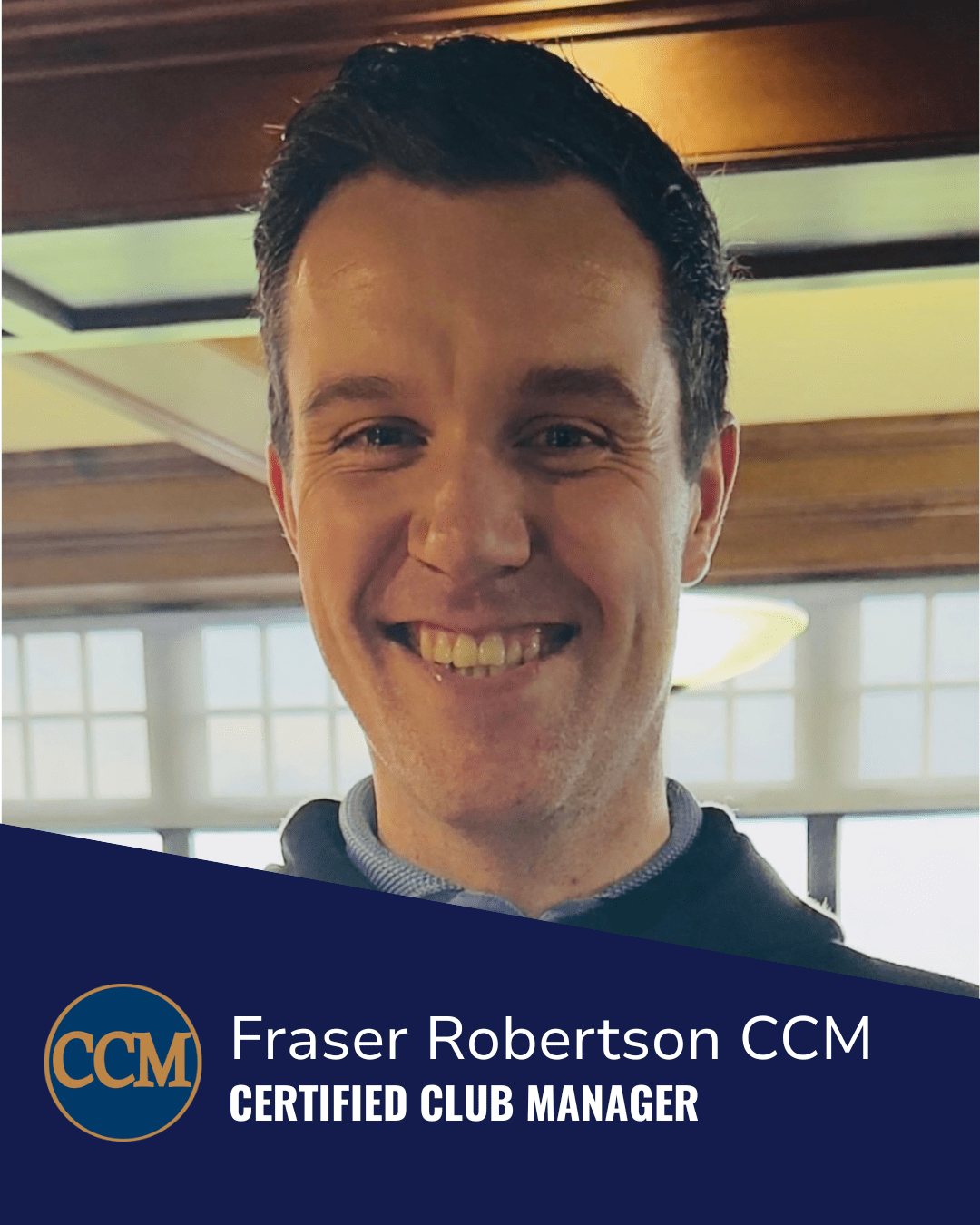 Fraser Robertson Achieves Certified Club Manager (CCM) Designation